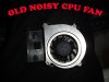 old noise cpu fan.jpg